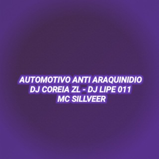 AUTOMOTIVO ANTI ARAQUINIDIO