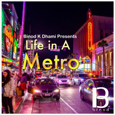 Life in A Metro | Boomplay Music