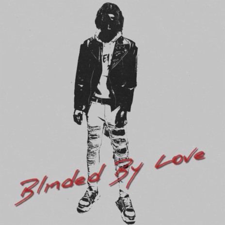 Blinded By Love | Boomplay Music