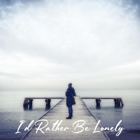 I'd Rather Be Lonely ft. Kenny Telsee | Boomplay Music