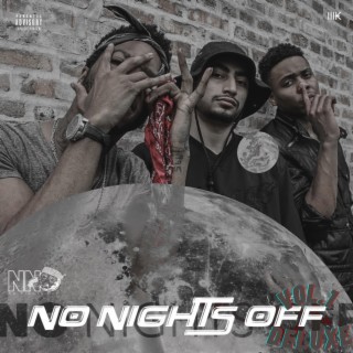 No Nights Off, Vol. 1 (Deluxe)