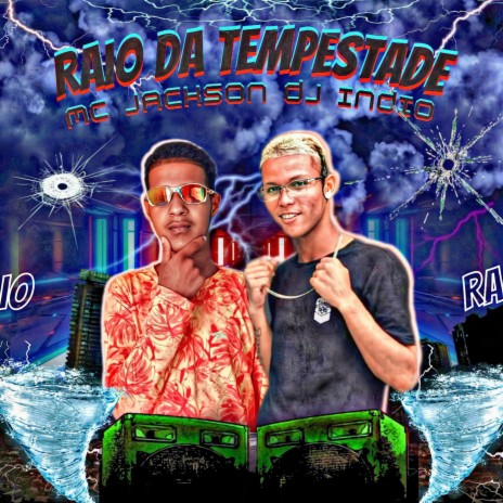 Raio da tempestade (remix) ft. DJ INDIO | Boomplay Music