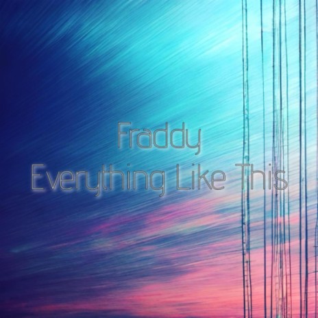 Everything Like This | Boomplay Music