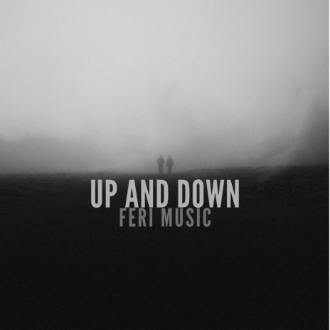 UP AND DOWN