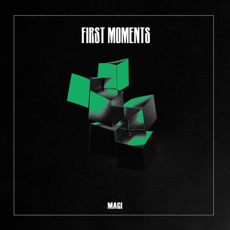 First Moments | Boomplay Music