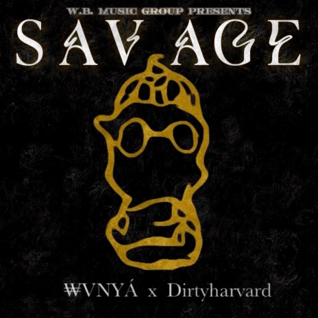 Savage ft. Dirtyharvard | Boomplay Music