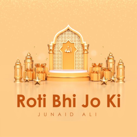 Roti Bhi Jo Ki | Boomplay Music