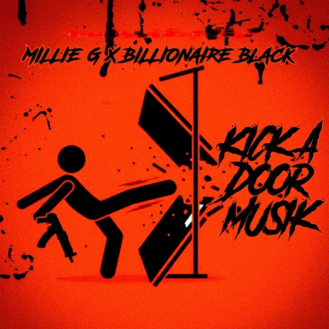 Kick a Door Musik ft. Billionaire Black | Boomplay Music