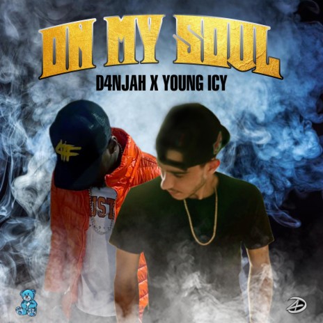 On my soul ft. Young icy | Boomplay Music