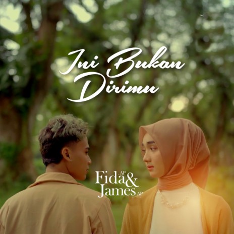 Ini Bukan Dirimu ft. James AP | Boomplay Music