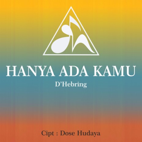 Hanya Ada Kamu | Boomplay Music