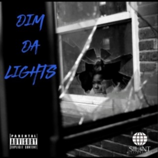 Dim Da Lights