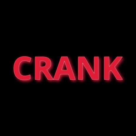 Crank | Boomplay Music