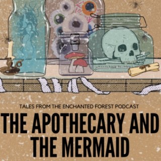 The Apothecary and the Mermaid: An African-American Tale
