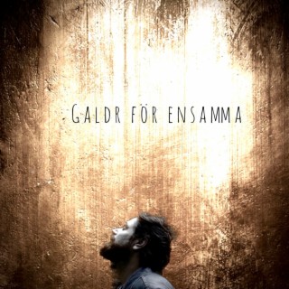 Galdr för ensamma ft. Rúnahild & Sun and Moon Dance lyrics | Boomplay Music