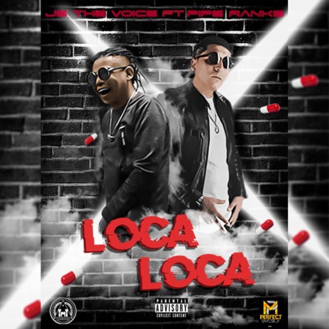 Loca Loca (feat. Pipe Rank) | Boomplay Music