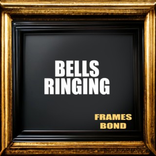 Bells Ringing