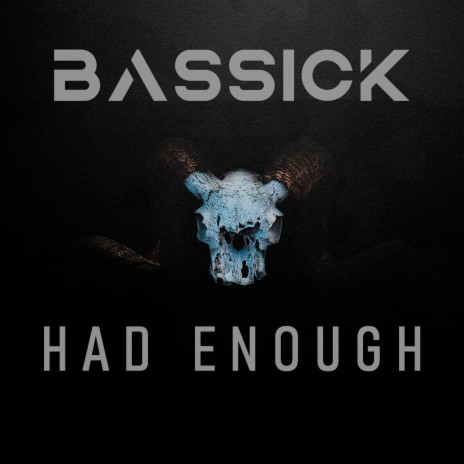 Had Enough | Boomplay Music