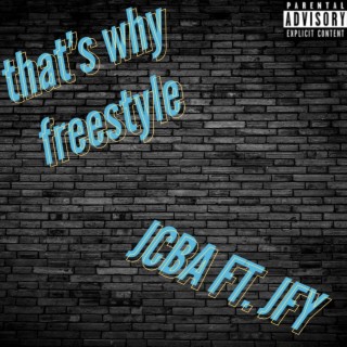 That's why (Freestyle)