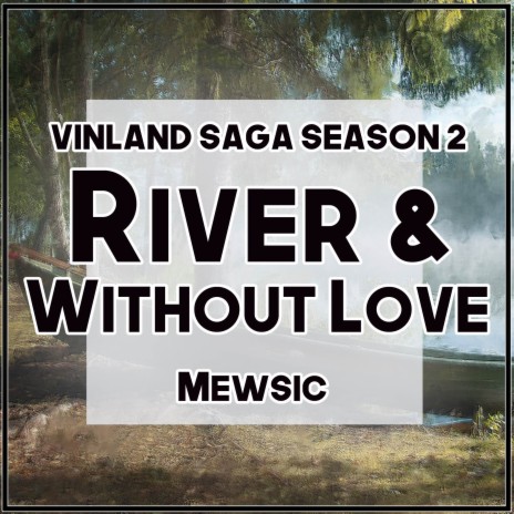 Without Love (From Vinland Saga Season 2) (English) | Boomplay Music