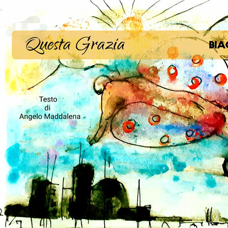 Questa grazia ft. Angelo Maddalena | Boomplay Music