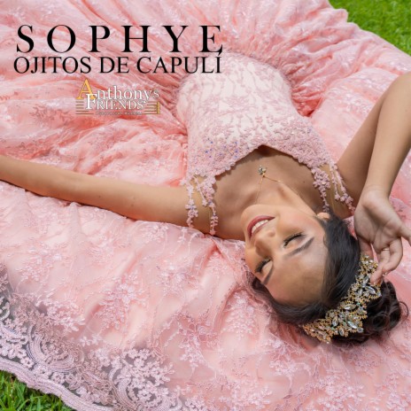 Sophye, Ojitos de Capulí | Boomplay Music