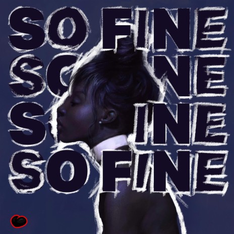So Fine | Boomplay Music