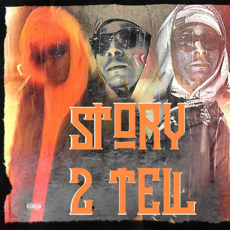 Story To Tell 2 | Boomplay Music