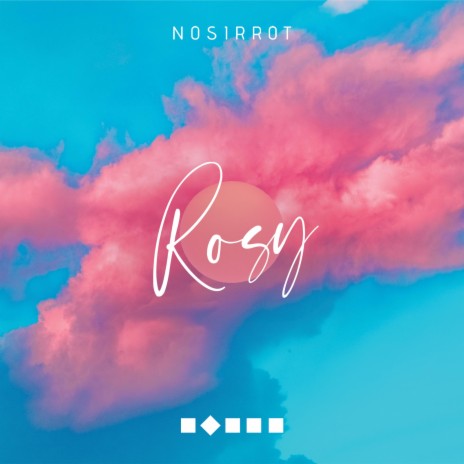 Rosy | Boomplay Music