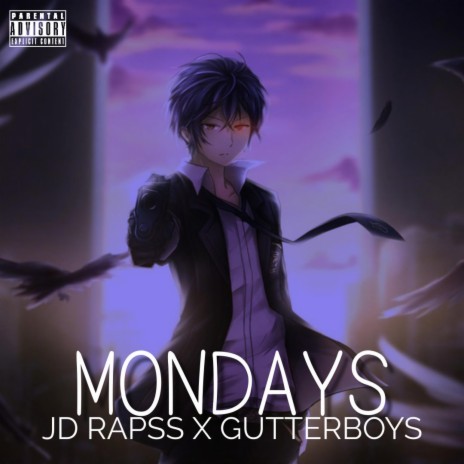 Mondays ft. Gutterboys | Boomplay Music