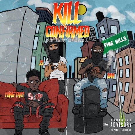 Kill Confirmed ft. EBK Dan & J5