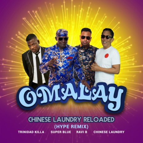 Omalay (Hype Remix) ft. Super Blue, Ravi B & Trinidad Killa | Boomplay Music