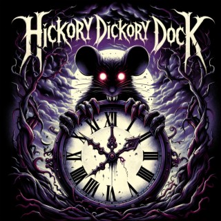 Hickory Dickory Dock (Metal)