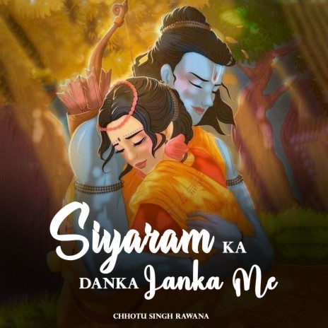 Siyaram Ka Danka Lanka Me | Boomplay Music