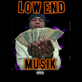 LOW END Musik