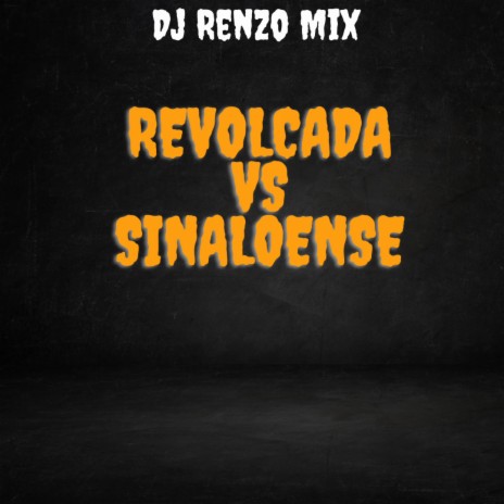 Revolkada Vs Sinaloense | Boomplay Music