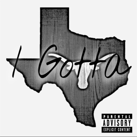 I Gotta | Boomplay Music