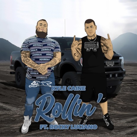 Rollin' ft. Rocky Luciano | Boomplay Music
