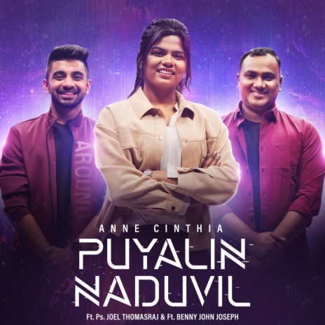 Puyalin Naduvil ft. Anne Cinthia & Joel Thomasraj