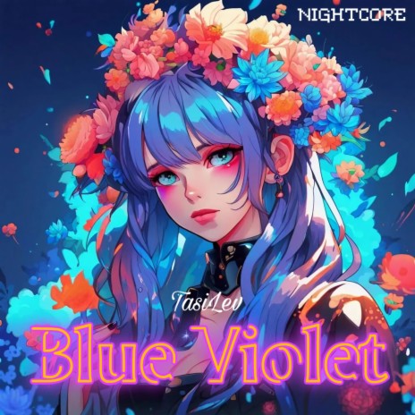 Blue Violet ft. Nightcore & Nightcore Girl | Boomplay Music