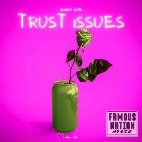 Trust Issues | Boomplay Music