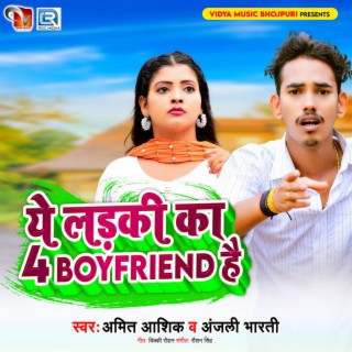 Ye Ladki Ka 4 Boyfriend Hai