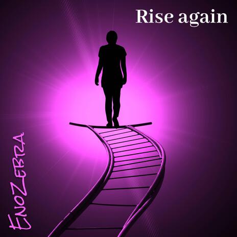 Rise again | Boomplay Music