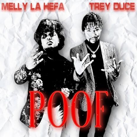 POOF ft. Melly la Hefa | Boomplay Music