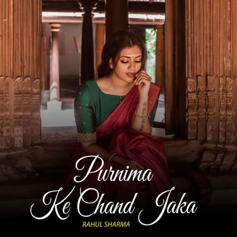 Purnima Ke Chand Jaka | Boomplay Music