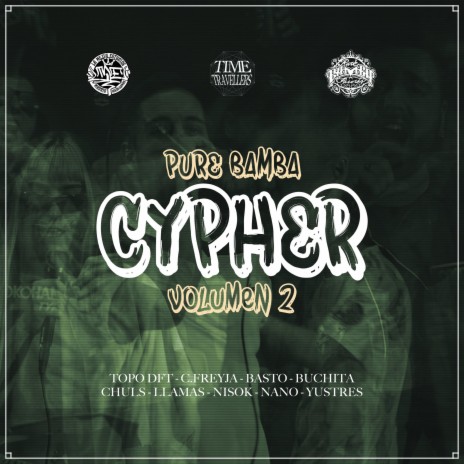 Pure Bamba Cypher #02 ft. TopoDFT, C.Freyja, Basto AMZ, Chuls & Llamas