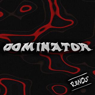 Dominator