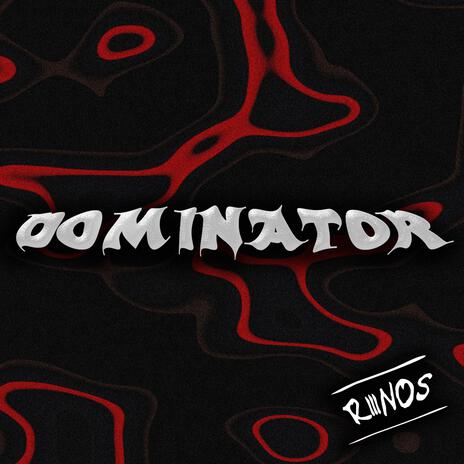 Dominator | Boomplay Music