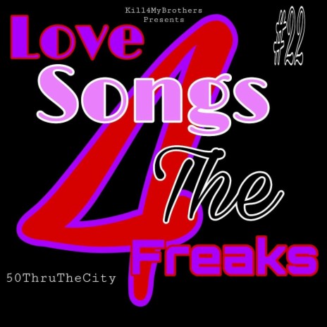 Love Songs 4 The Freaks