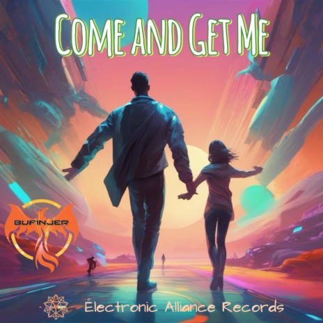 Come and Get Me | Boomplay Music